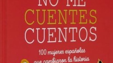 Españolas que cambiaron la historia