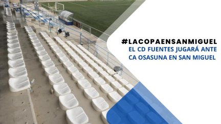 El Fuentes de Ebro jugará la eliminatoria de Copa del Rey en San Miguel.