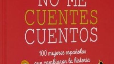 Españolas que cambiaron la historia