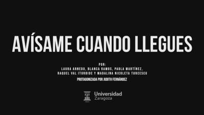 'Avísame cuando lleges', spot ganador del concurso. / UNIZAR