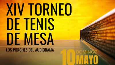 Cartel de la XIV edición del Torneo de Tenis de Mesa de Los Porches del Audiorama.